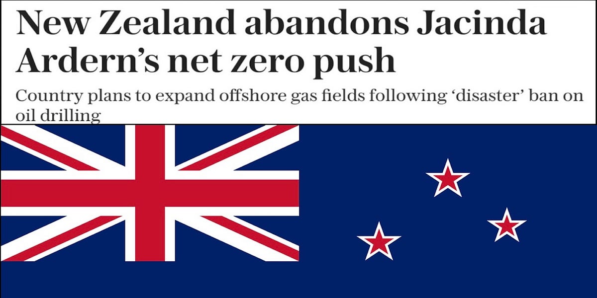 The Kiwis Decide to Scrap Net Zero and Put the Peddle to Gas Instead? May It Be True and May the Rest of the West Follow!