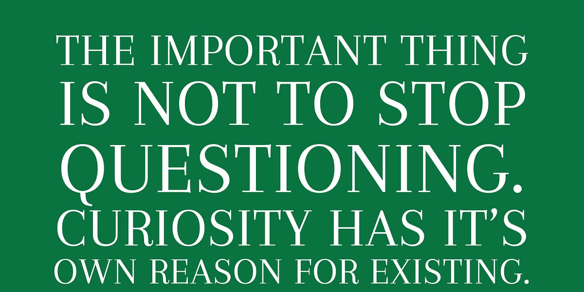 Keep asking questions! by Jon Doolen Jon’s Substack