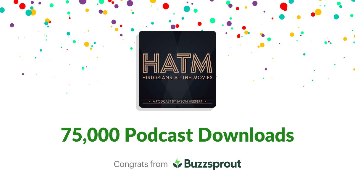 75,000 by Jason Herbert Historians At The Movies