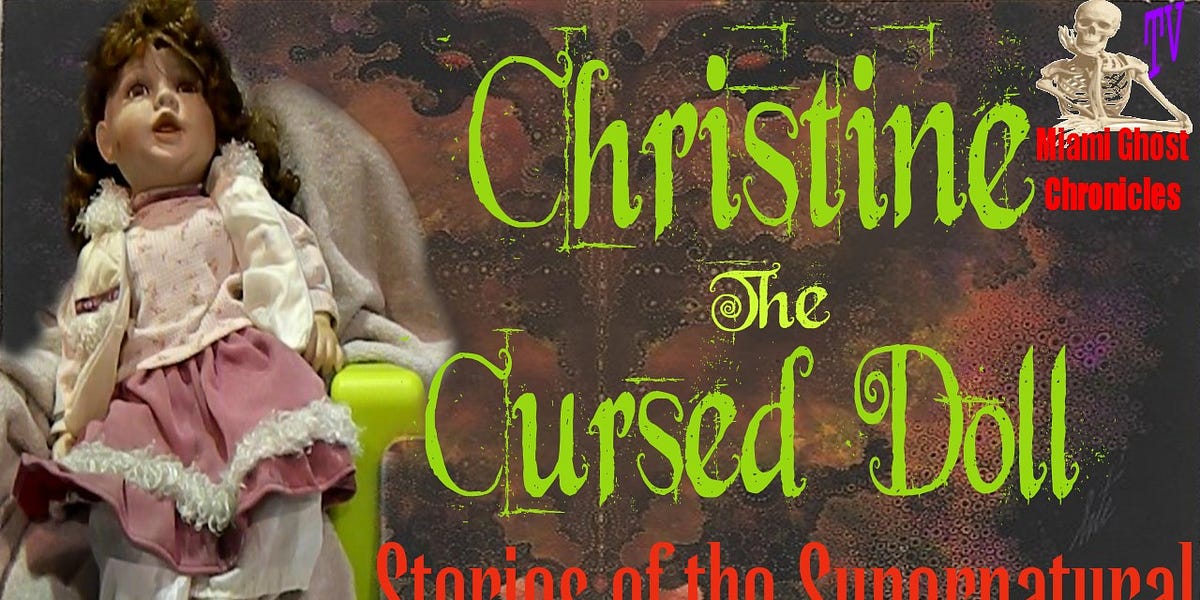 Christine the Cursed Doll | Interview with TriState Shadow Chasers | Stories of the Supernatural