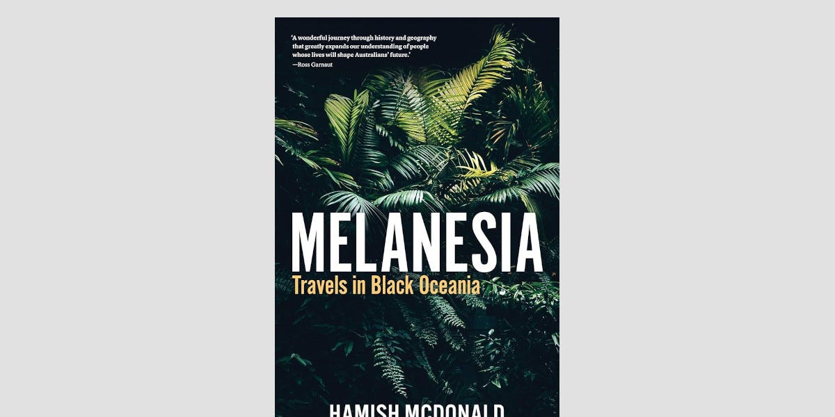 BOOK REVIEW: Melanesia (Travels in Black Oceania)
