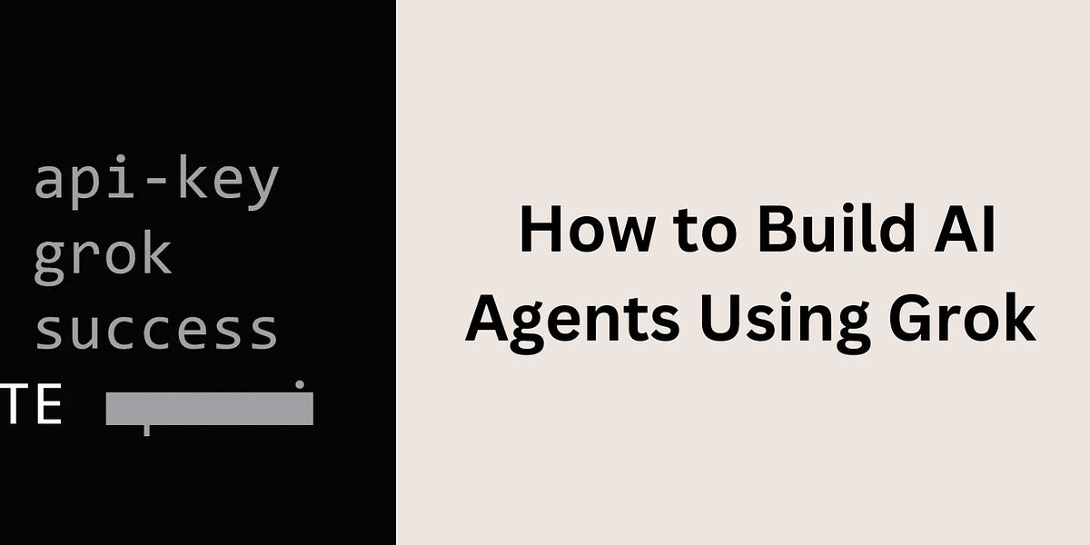 How to Build AI Agents Using Grok API by Stepan Ikaev