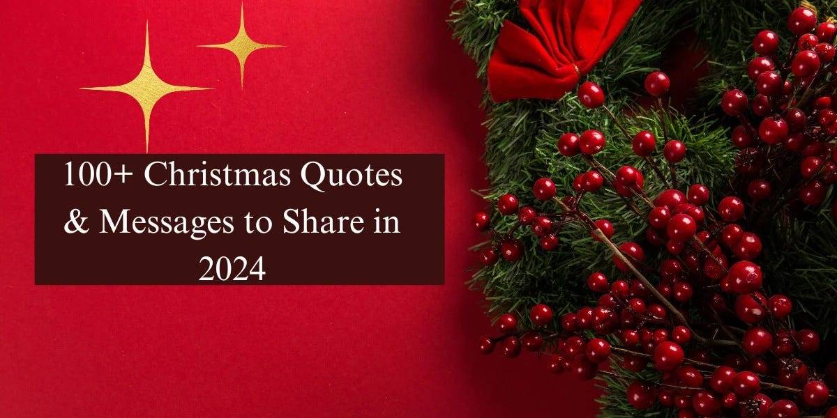 Short Christmas Quotes & Messages to Share in 2024