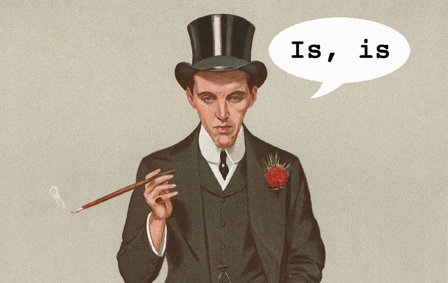 Comments This Is What the Meaning of “Is Is” Is