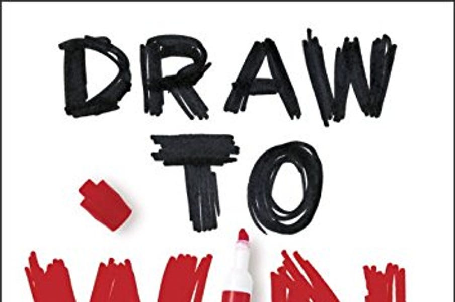 Draw to Win: A Crash Course on How to Lead, by Roam, Dan