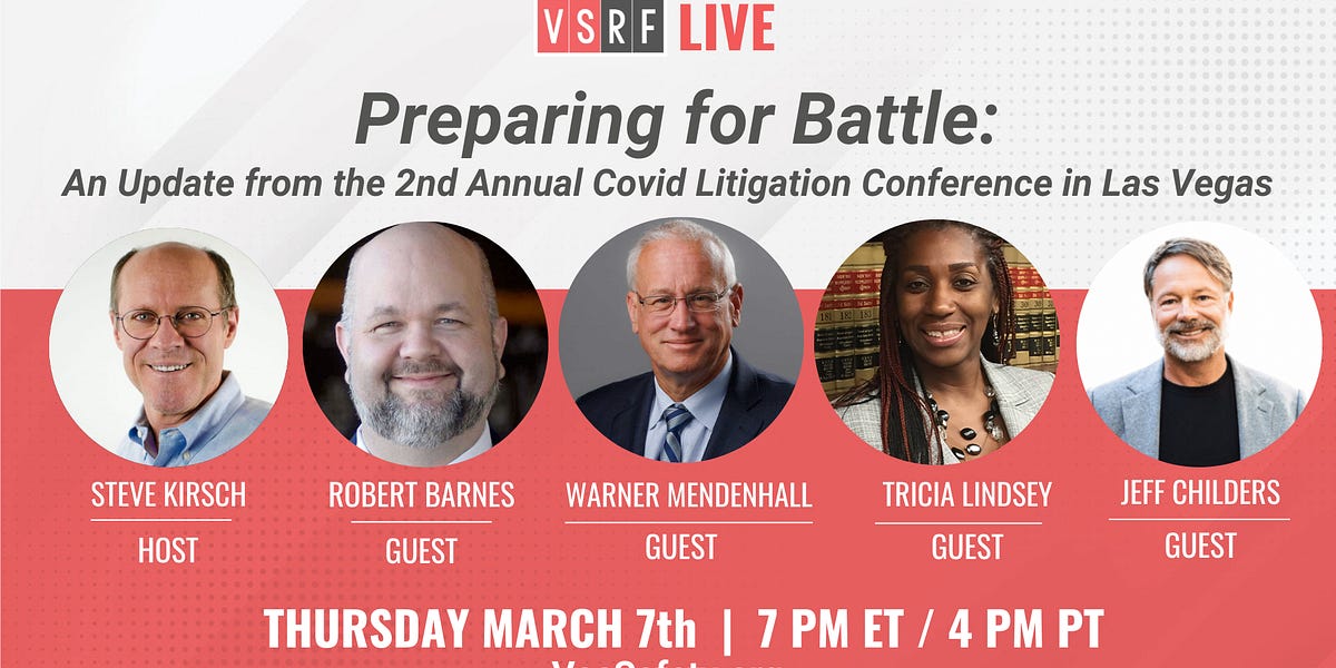 Covid Litigation Conference II Update: Presenting Live from Las Vegas!