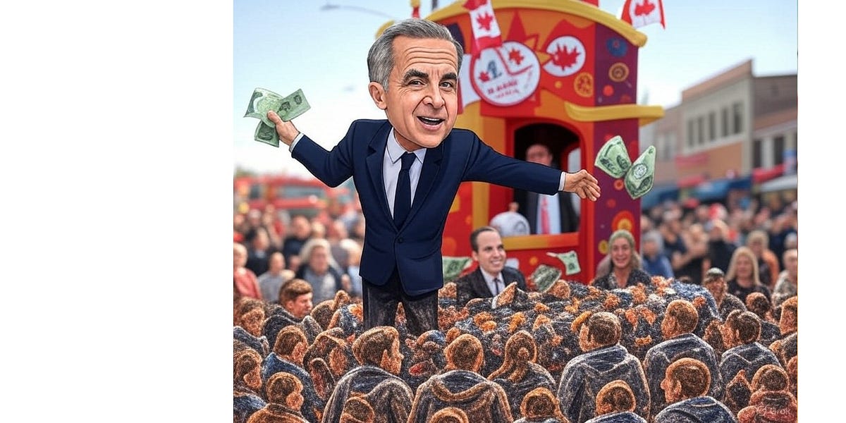 Carney is out Buying Votes...