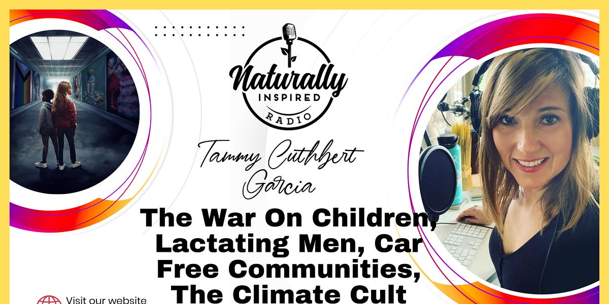 The War On Children 🚸, Lactating Men 🍼, Car Free Communities 🚗, The Climate Cult 👹