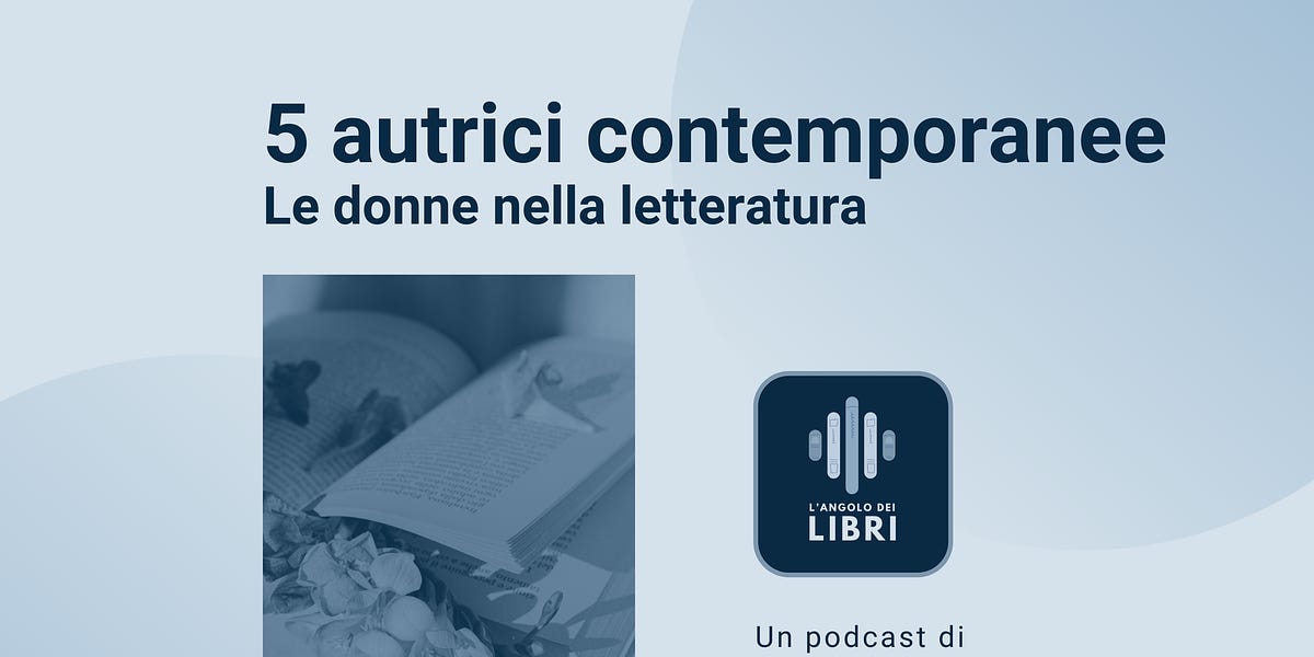 5 autrici contemporanee da non perdere