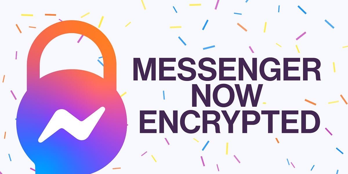 Christmas came early. Messenger gets end-to-end encryption