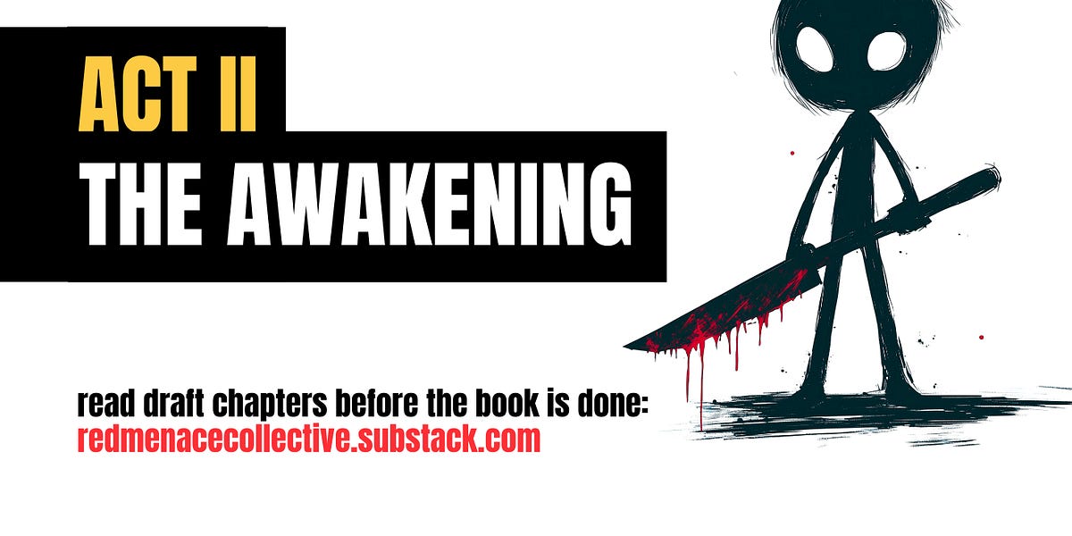 Act II: The Awakening