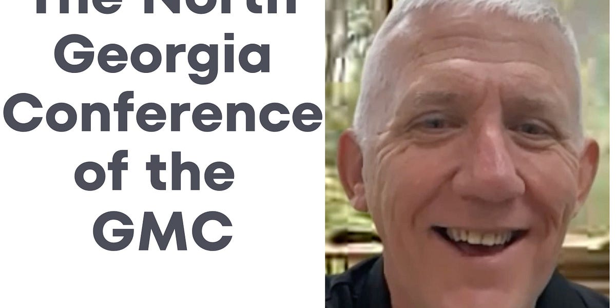 The North Georgia Conference of the GMC - A Conversation with Andy Postell
