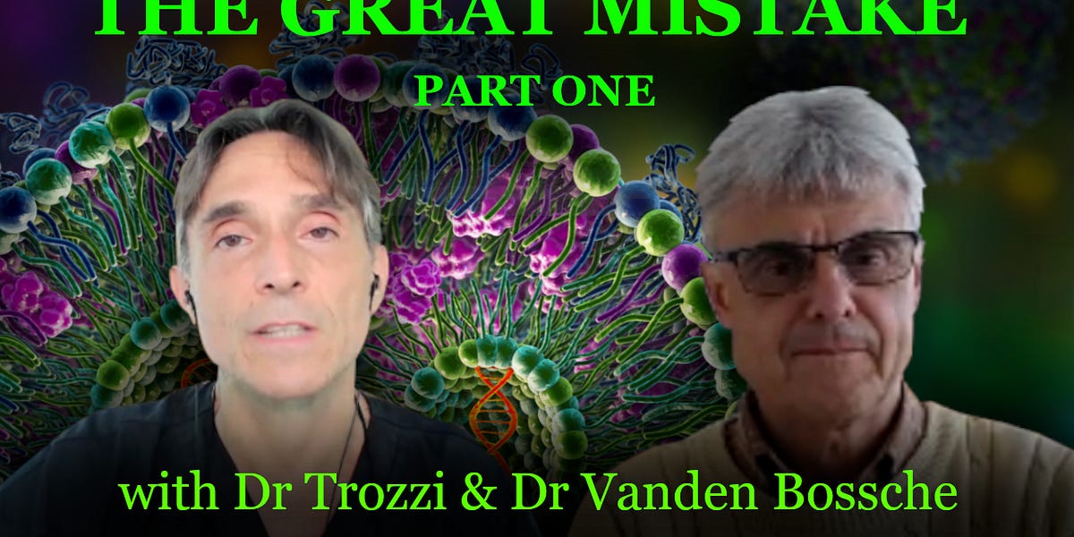 Dr Geert Vanden Bossche explains: The Great Mistake (Pt1)