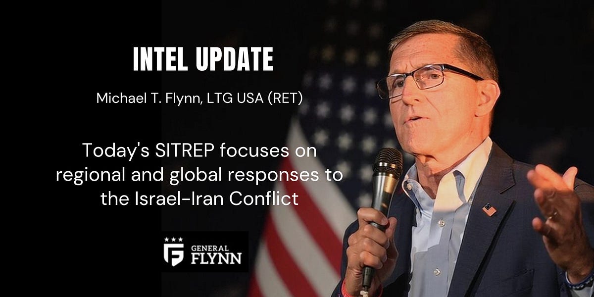 Today's SITREP Focuses on Regional and Global Responses to the Israel-Iran Conflict