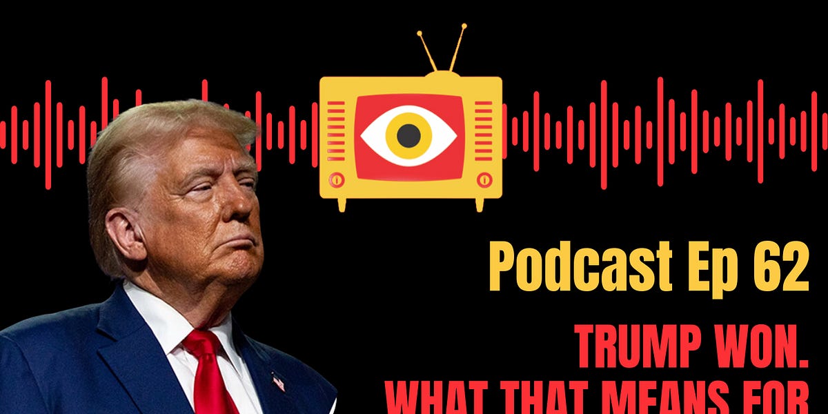 EP 62: Trump Won. What that means for the far left in America.