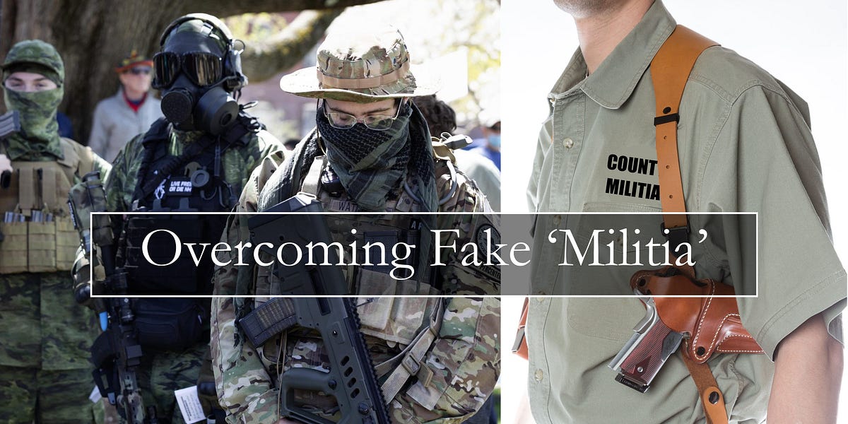 Overcoming Fake 'Militia'
