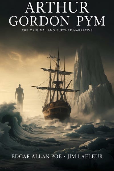 Exciting News: “Arthur Gordon Pym: The Original and Further Narrative” Now Available!