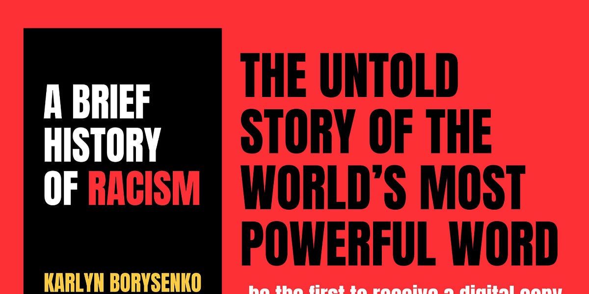 🚨 New Book Coming Soon: A Brief History of Racism🚨