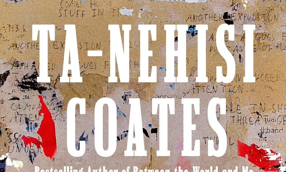 The Fantasy World of Ta-Nehisi Coates - by Coleman Hughes