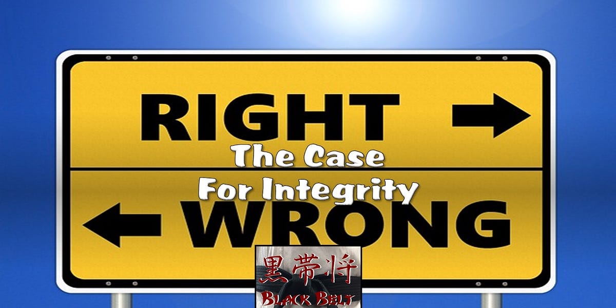 The Case for Integrity