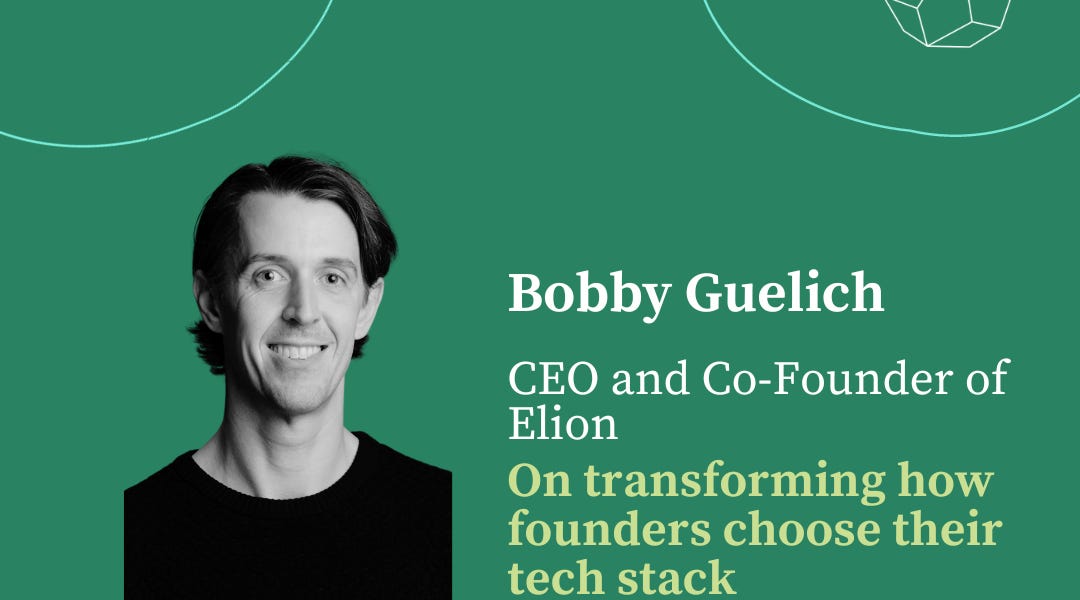 Lessons from Bobby Guelich, CEO and Co-Founder for Elion, on ...