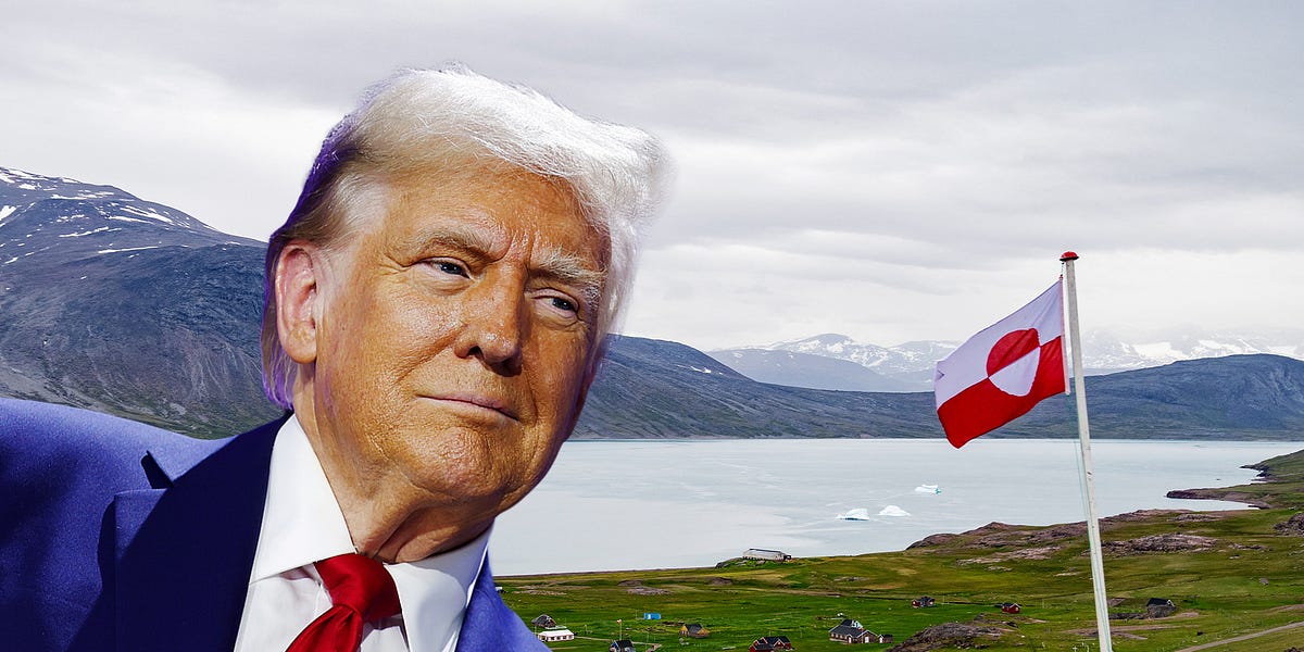 Take Trump’s Greenland Obsession Seriously