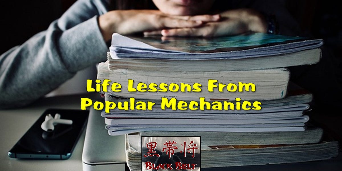 Life Lessons from Popular Mechanics