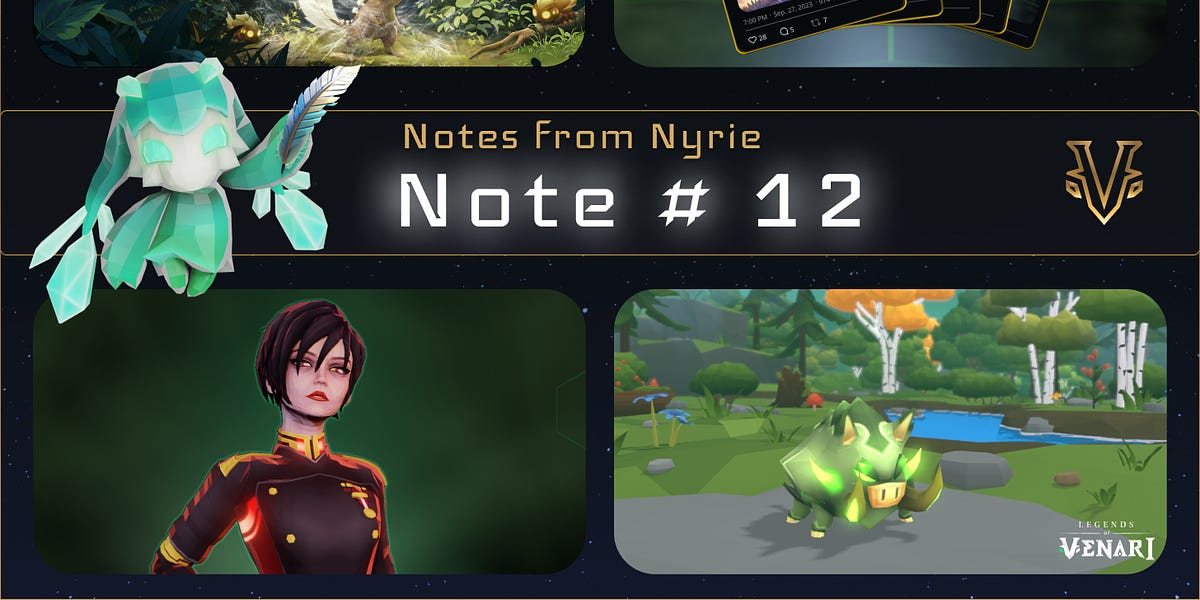 Notes from Nyrie #11 - by Nyrie and Legends of Venari