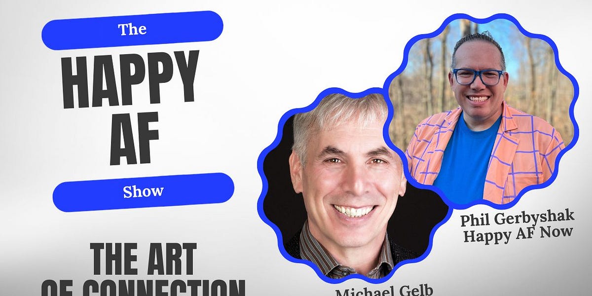 The Art of Connection with Michael Gelb