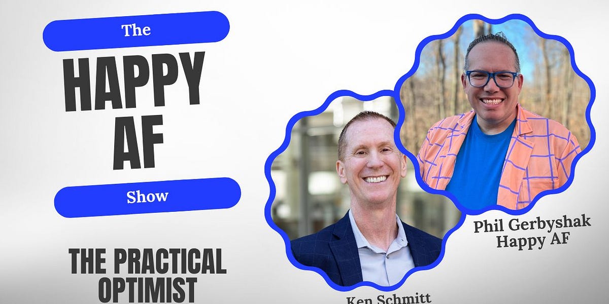 The Practical Optimist with Ken Schmitt