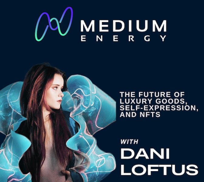 E7: Daniella Loftus | The future of luxury goods, self-expression, and ...