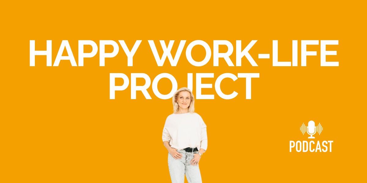 Happy Work-Life Project Podcast: Ep #2: How to Grow Your Professional ...