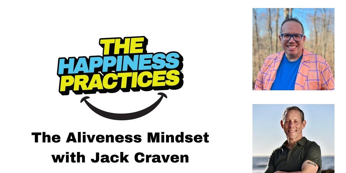 The Aliveness Mindset with Jack Craven