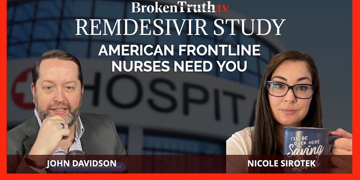 Nurse Exposes Remdesivir Deaths, Launches Truth-Seeking Study