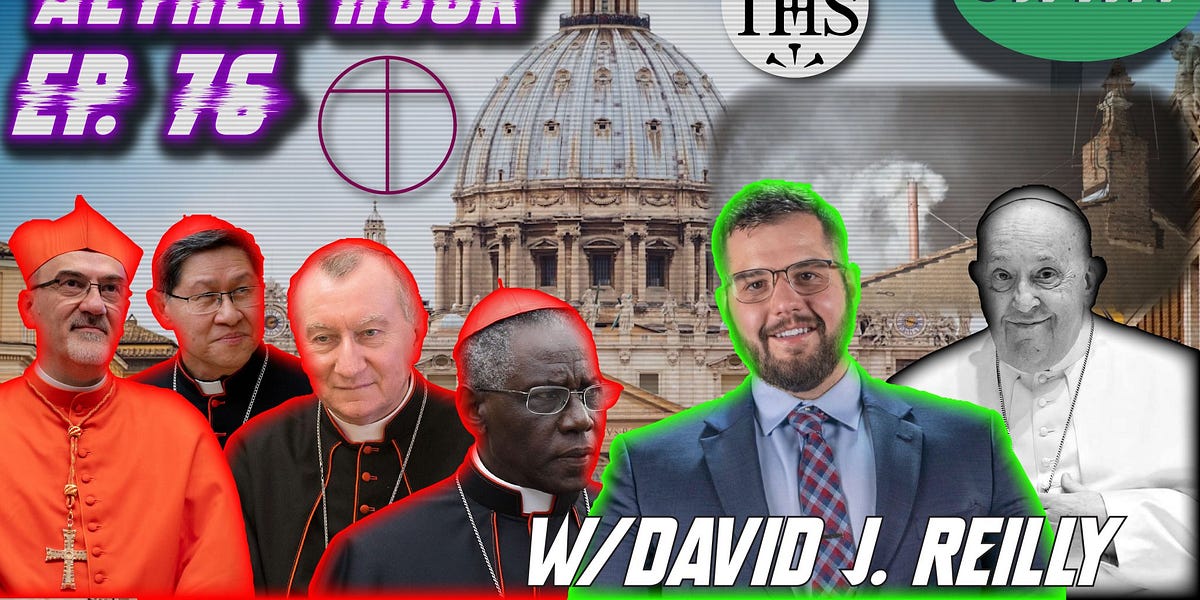 Who Will Be the Next Pope?! 2025 Conclave, Legacy of Pope Francis, SSPX