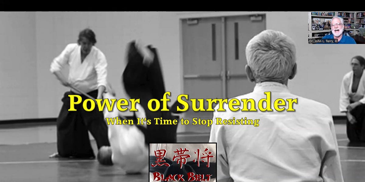 The Power of Surrender
