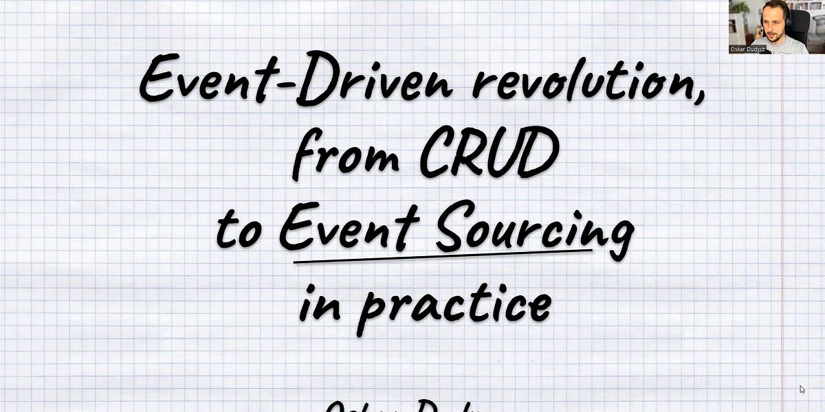 Webinar #1 - From CRUD to Event Sourcing