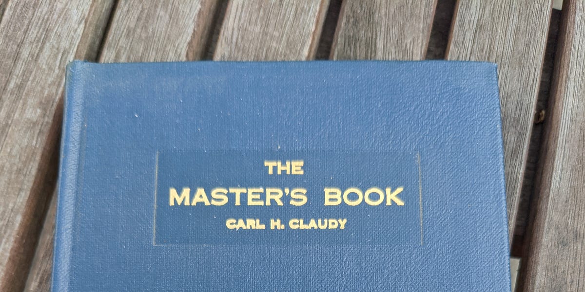 The Master's Book by Carl Claudy - by Cameron M. Bailey