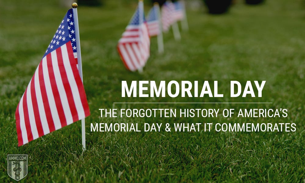 Memorial Day The History of America’s Memorial Day and What