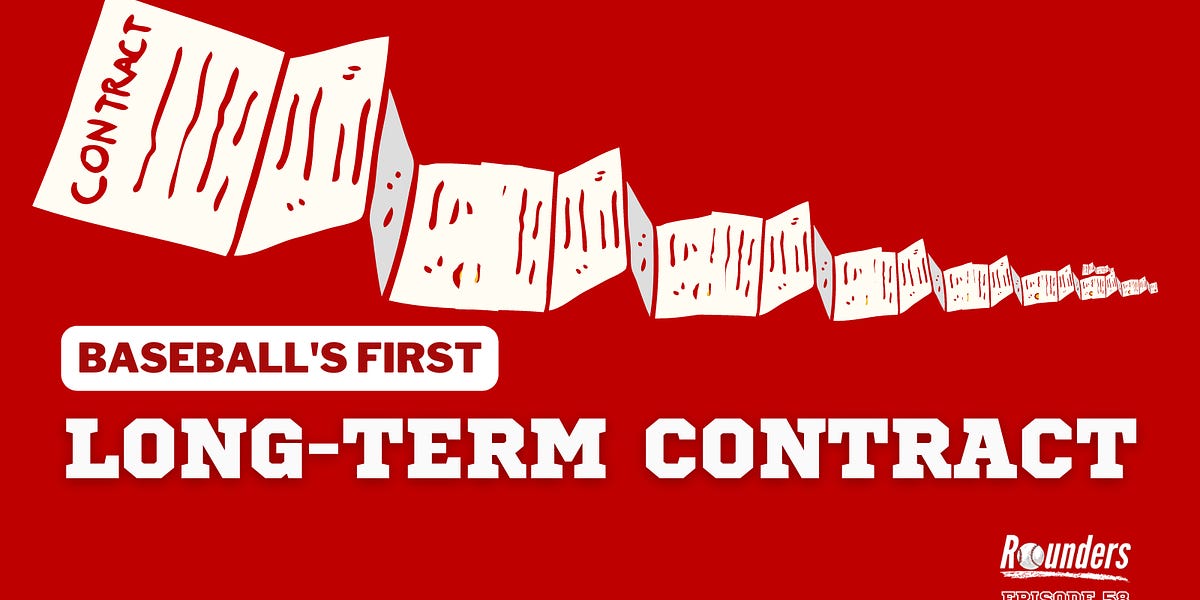 Baseball's First LongTerm Contract by Jeffrey Lambert