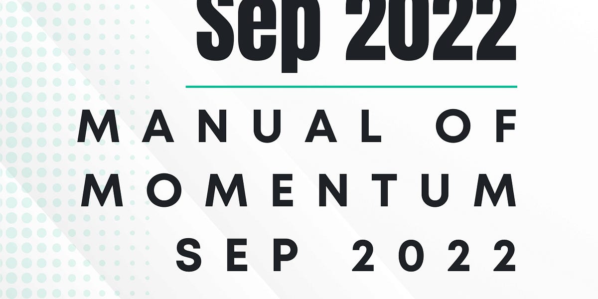 Manual of Momentum Sep 2022 Edition v 0.1 by Kora Reddy