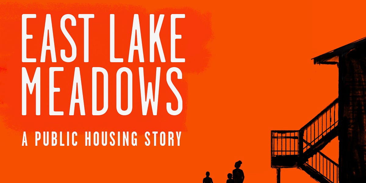 East Lake Meadows A public housing story virtual watch party