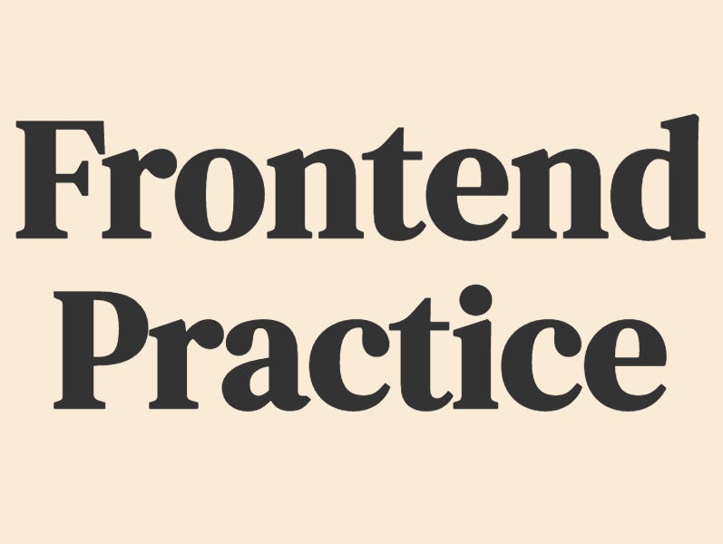 Frontend Practice Newsletter #1