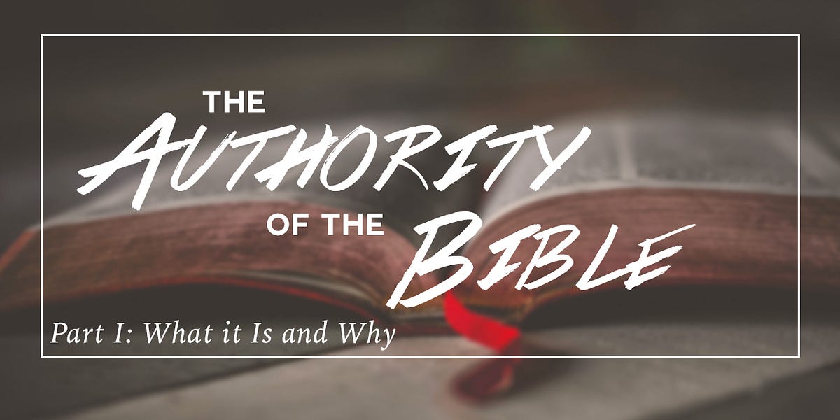 What is "The Authority of the Bible?"