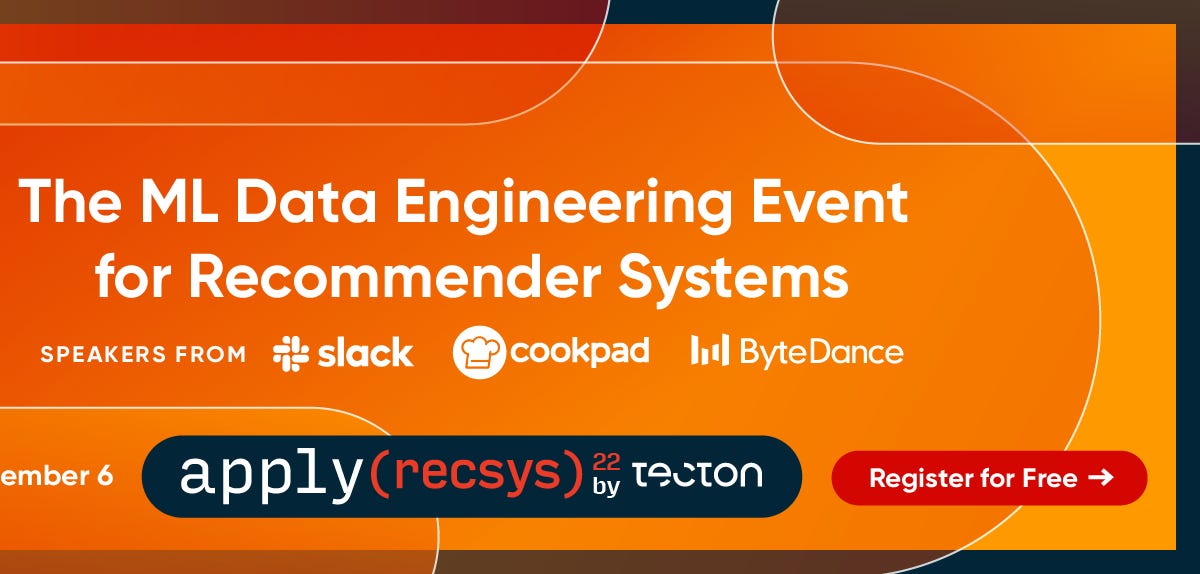 📌 Event apply(recsys)—ML experts from Slack, ByteDance & more share
