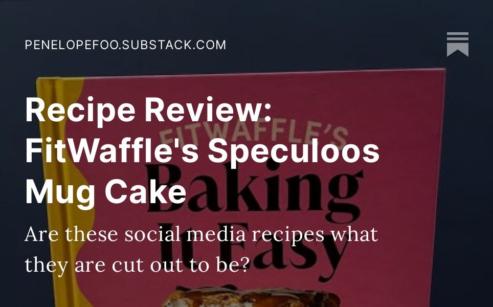 Recipe Review: FitWaffle's Speculoos Mug Cake - by Penelope