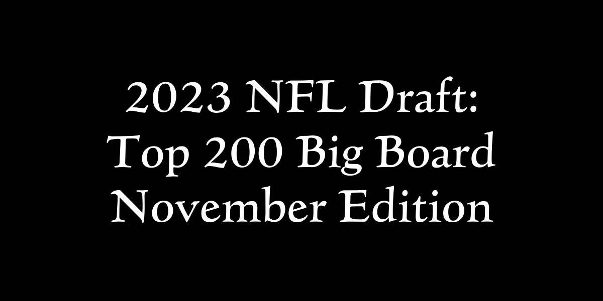 NFL Draft 2023 Big Board November Top 200