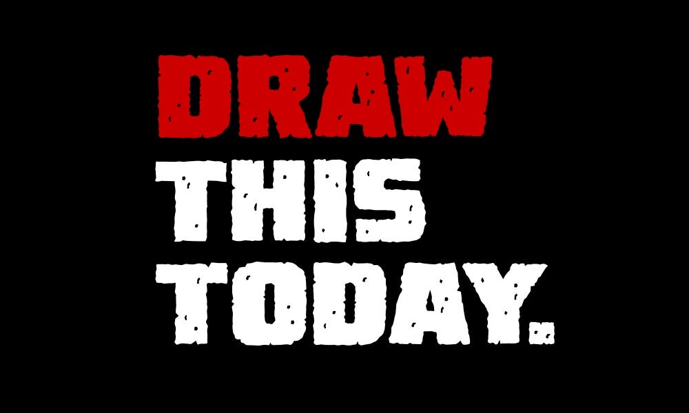 Your Daily Drawing Prompt by D J Coffman Draw or Die