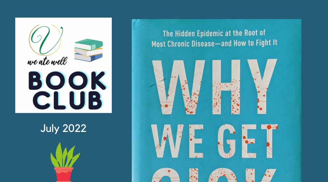 v8well Book Club: Why We Get Sick - by Vasudha Viswanath