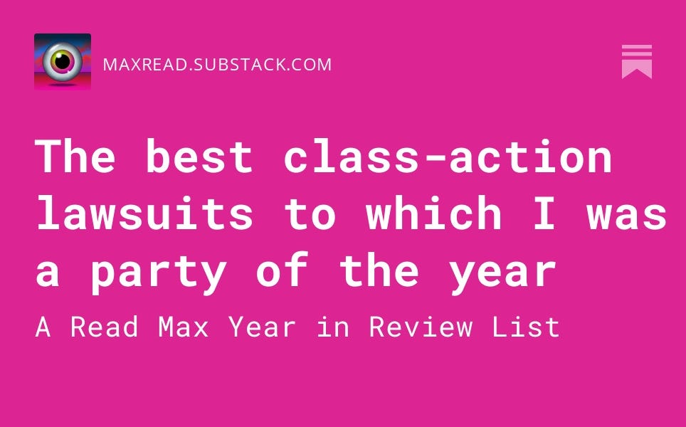 The best classaction lawsuits to which I was a party of the year